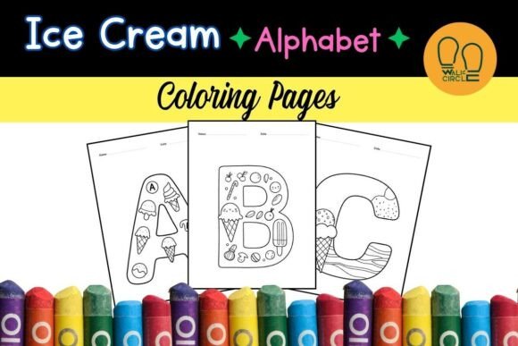 Ice Cream ABC Alphabet Coloring Pages: Graphics & Coloring Pages Amp