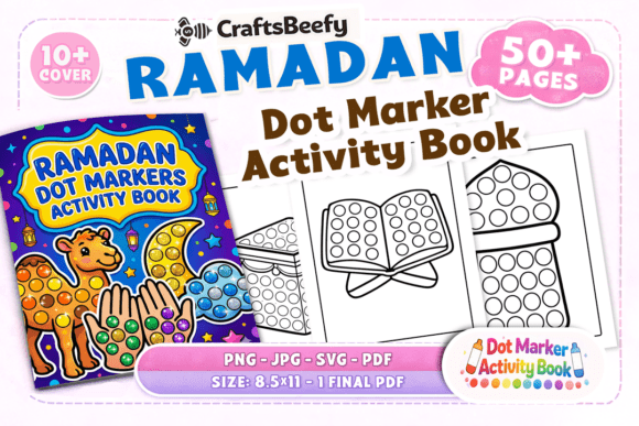 Ramadan Dot Markers Activity Book: Graphics & Coloring Pages Amp